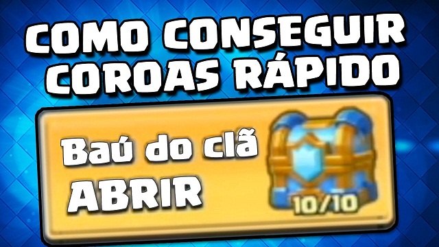 Como Ganhar O Bau Do Clan Rapidamente