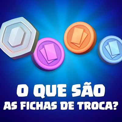 			 O Que São as Novas Fichas de Trocas?
