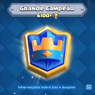 Liga Grande Campeão - Clash Royale